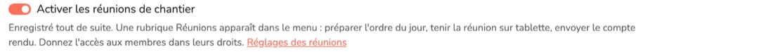 Activer les réunions de chantier dans les paramètres du projet